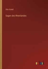 bokomslag Sagen des Rheinlandes