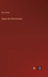 bokomslag Sagen des Rheinlandes