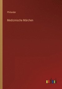 bokomslag Medizinische Märchen