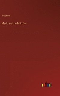 bokomslag Medizinische Märchen