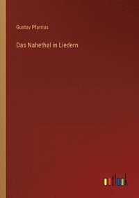bokomslag Das Nahethal in Liedern
