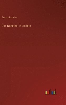 Das Nahethal in Liedern 1