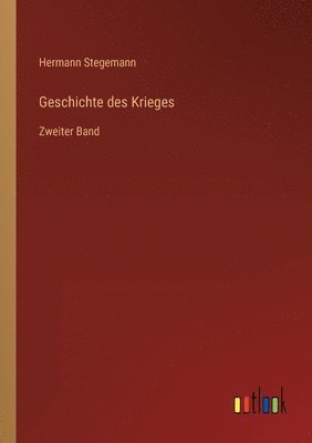 bokomslag Geschichte des Krieges: Zweiter Band