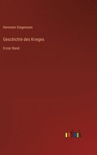 bokomslag Geschichte des Krieges: Erster Band