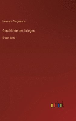 bokomslag Geschichte des Krieges