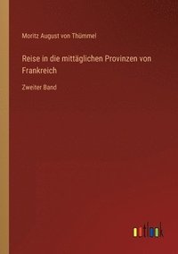 bokomslag Reise in die mittaglichen Provinzen von Frankreich