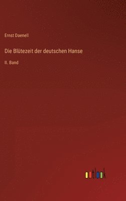 Blütezeit der deutschen Hanse