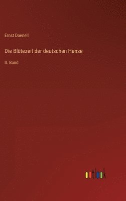 Die Bltezeit der deutschen Hanse 1