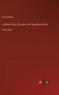 bokomslag Lehrbuch der Chirurgie und Operationslehre