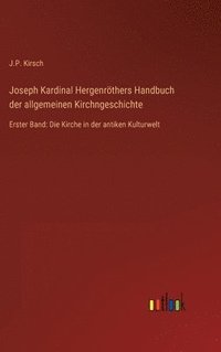 bokomslag Joseph Kardinal Hergenrthers Handbuch der allgemeinen Kirchngeschichte