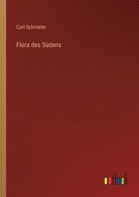 bokomslag Flora des Sudens