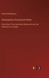 bokomslag Shakespeares dramatische Werke