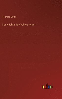 bokomslag Geschichte des Volkes Israel