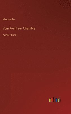 bokomslag Vom Kreml zur Alhambra