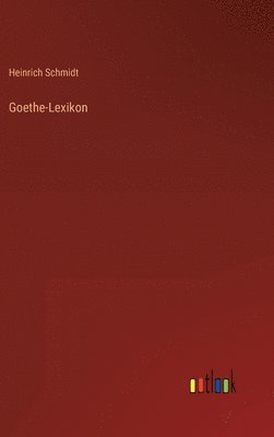 Goethe-Lexikon 1