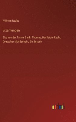 Wilhelm Raabe - Erzählungen, Inbunden