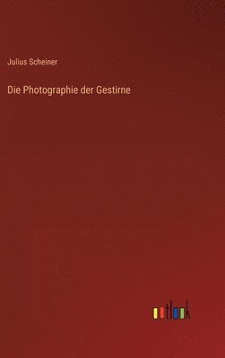 Photographie der Gestirne