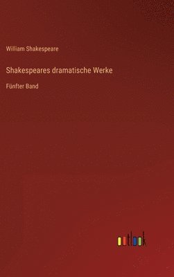 Shakespeares dramatische Werke