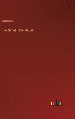 bokomslag Die chinesische Mauer