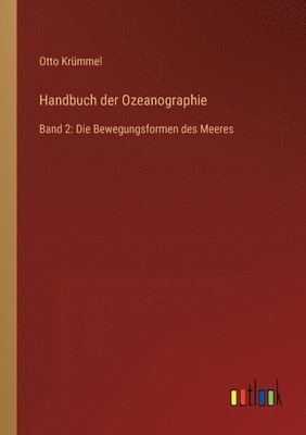 Otto Krümmel - Handbuch der Ozeanographie, Häftad