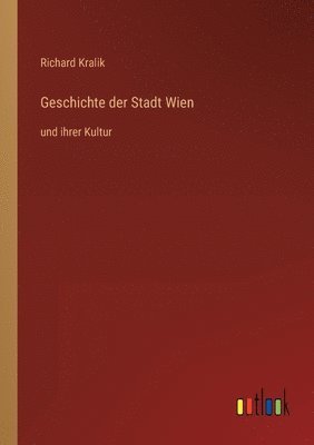 bokomslag Geschichte der Stadt Wien