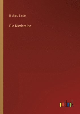 bokomslag Die Niederelbe