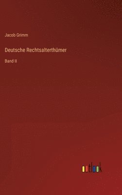 Deutsche Rechtsalterthmer 1