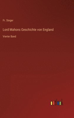 bokomslag Lord Mahons Geschichte von England