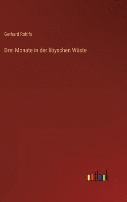 Drei Monate in der libyschen Wüste