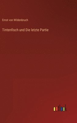 Tintenfisch und Die letzte Partie 1