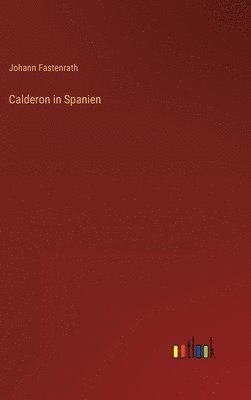 Calderon in Spanien 1