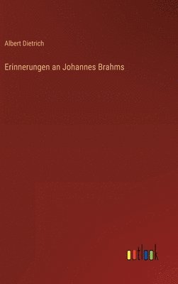 Erinnerungen an Johannes Brahms 1