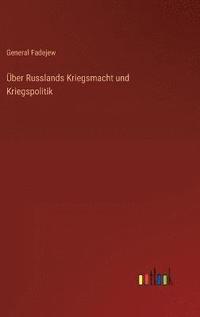 bokomslag ber Russlands Kriegsmacht und Kriegspolitik