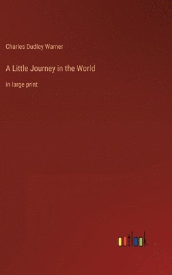 bokomslag Little Journey in the World