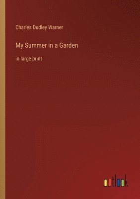 My Summer in a Garden