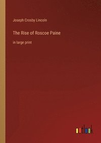 bokomslag The Rise of Roscoe Paine