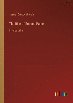 bokomslag The Rise of Roscoe Paine