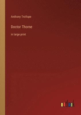 bokomslag Doctor Thorne