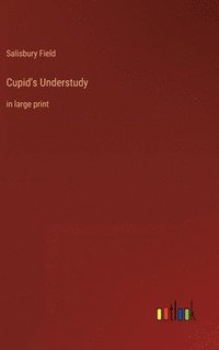 bokomslag Cupid's Understudy