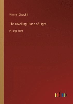 bokomslag Dwelling-Place of Light