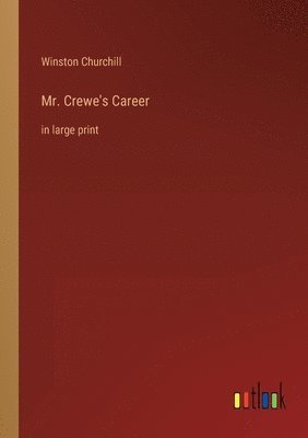 bokomslag Mr. Crewe's Career