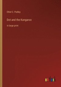 bokomslag Dot and the Kangaroo