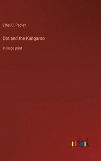 bokomslag Dot and the Kangaroo