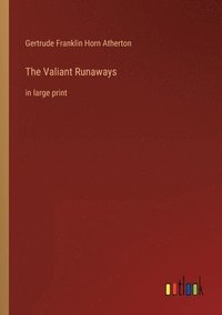 bokomslag Valiant Runaways