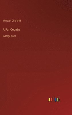 A Far Country 1