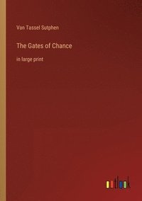 bokomslag The Gates of Chance