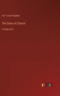 bokomslag The Gates of Chance