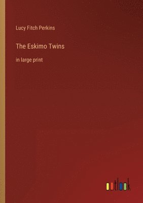 bokomslag The Eskimo Twins