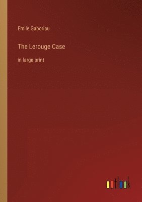 bokomslag The Lerouge Case