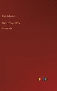 bokomslag The Lerouge Case